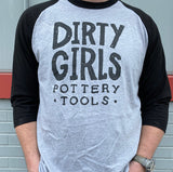 Dirty Girls Pottery Tools Baseball Tee